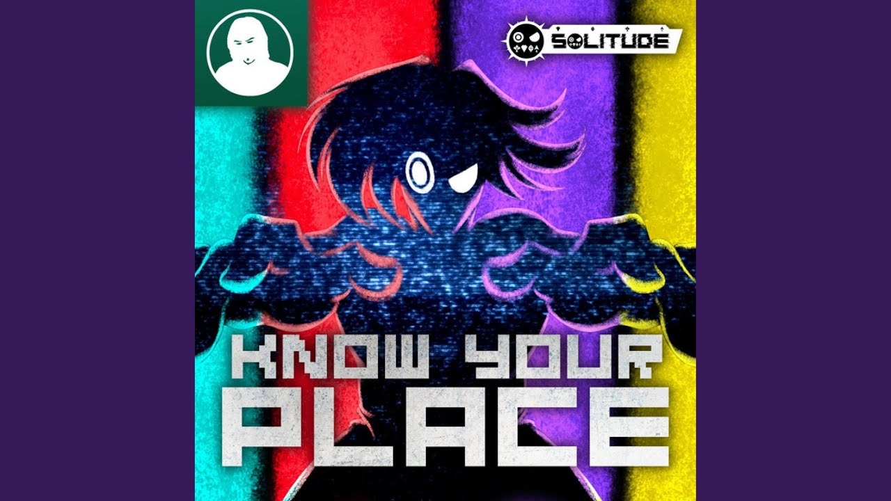 Know Your Place
