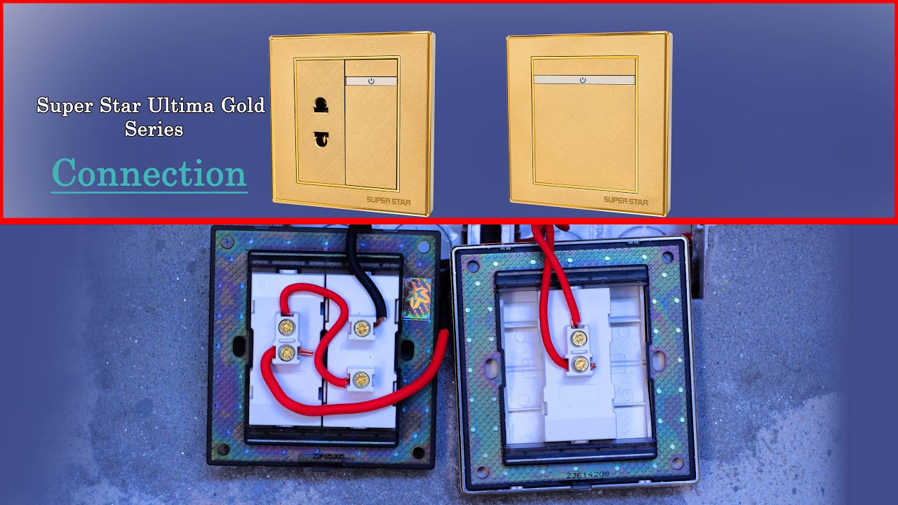 Super Star Gang Switch Socket Connection Bangla। সুপার স্টার গ্যাং সুইচ সকেট কানেকশন। newhelp24