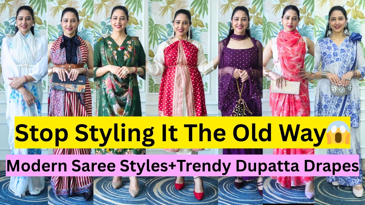 Stop Styling It The Old Way😱 | Modern Saree Styles+Trendy Dupatta Drapes | Being Fab With Priyanka
