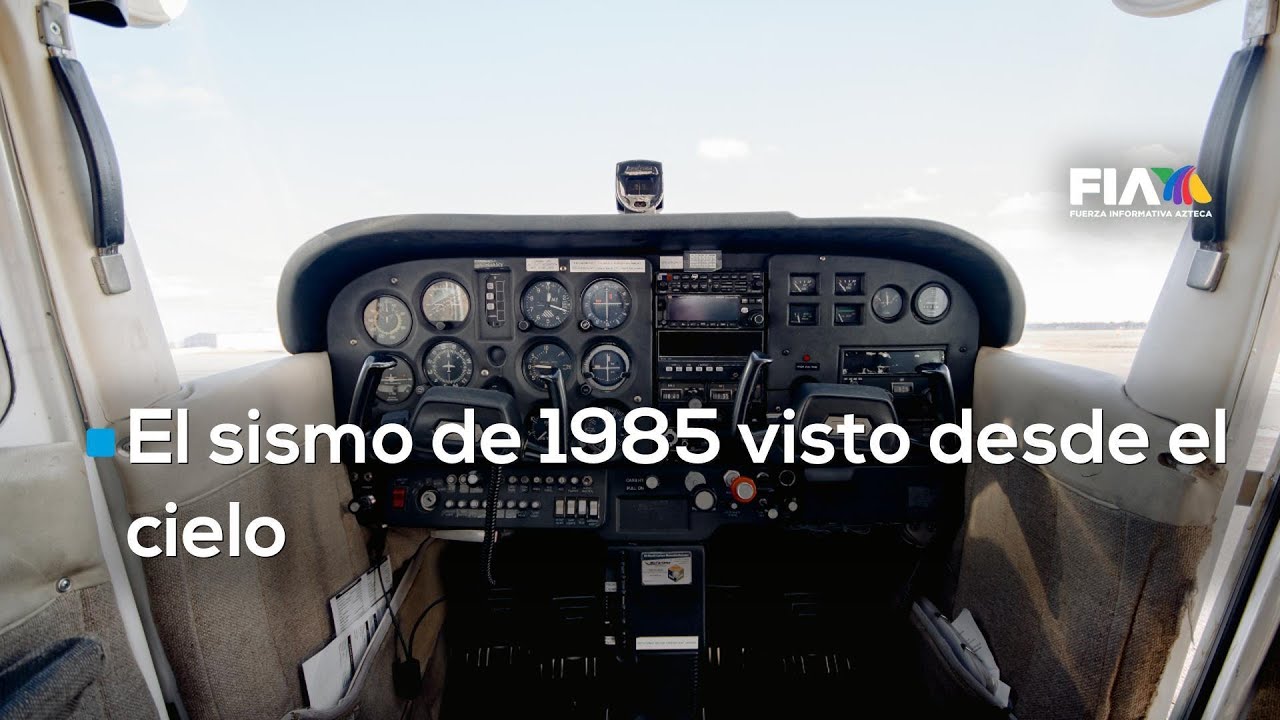 #MemoriasDeUnSismo | Así vivió la tragedia del 19 de septiembre de 1985 en México desde el cielo