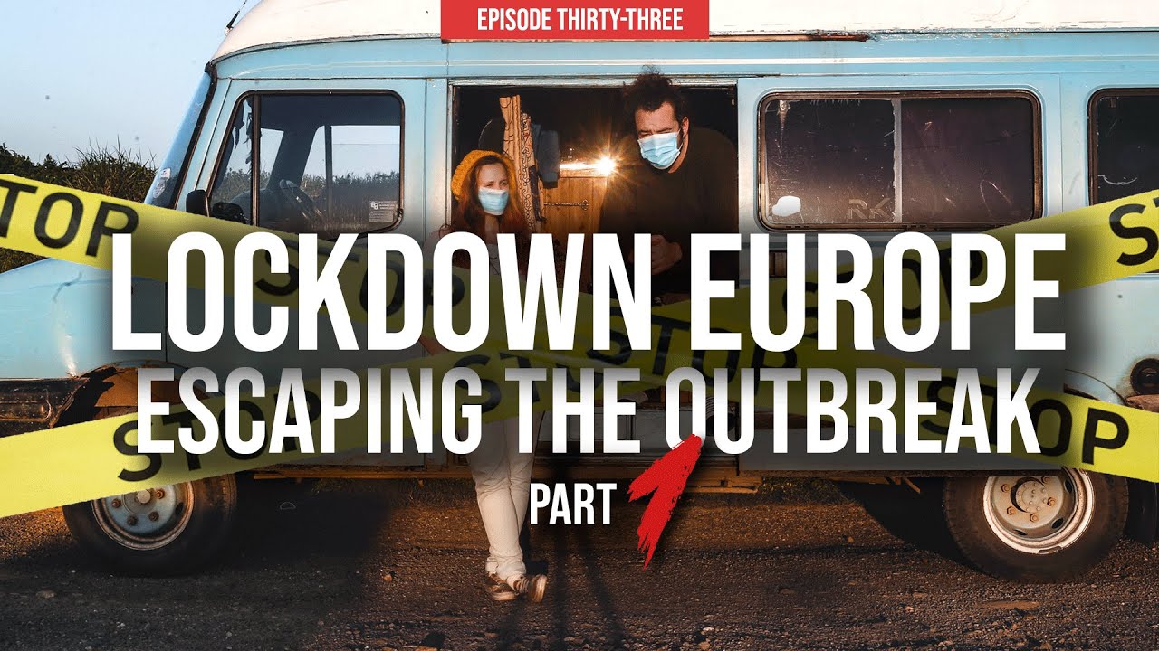 ESCAPING the Coronavirus Outbreak March 2020 | LOCKDOWN EUROPE | Pt. I