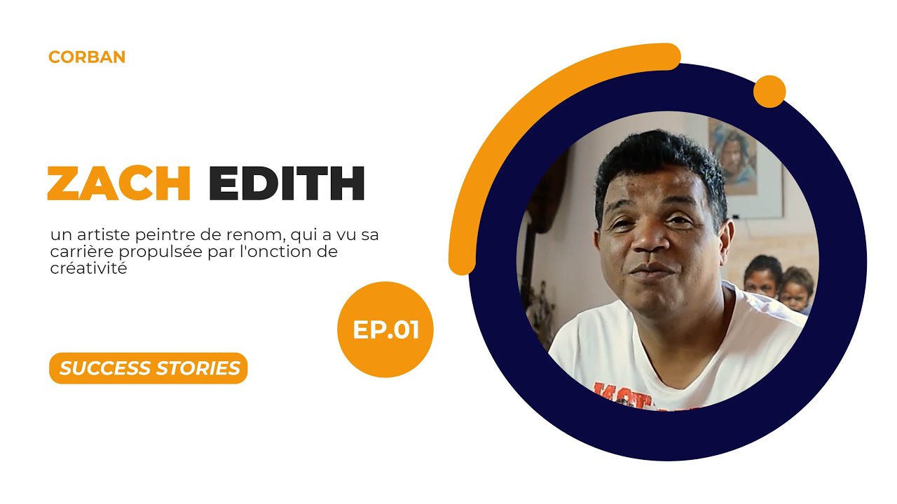 Success Stories Episode 1 - Zach Edith