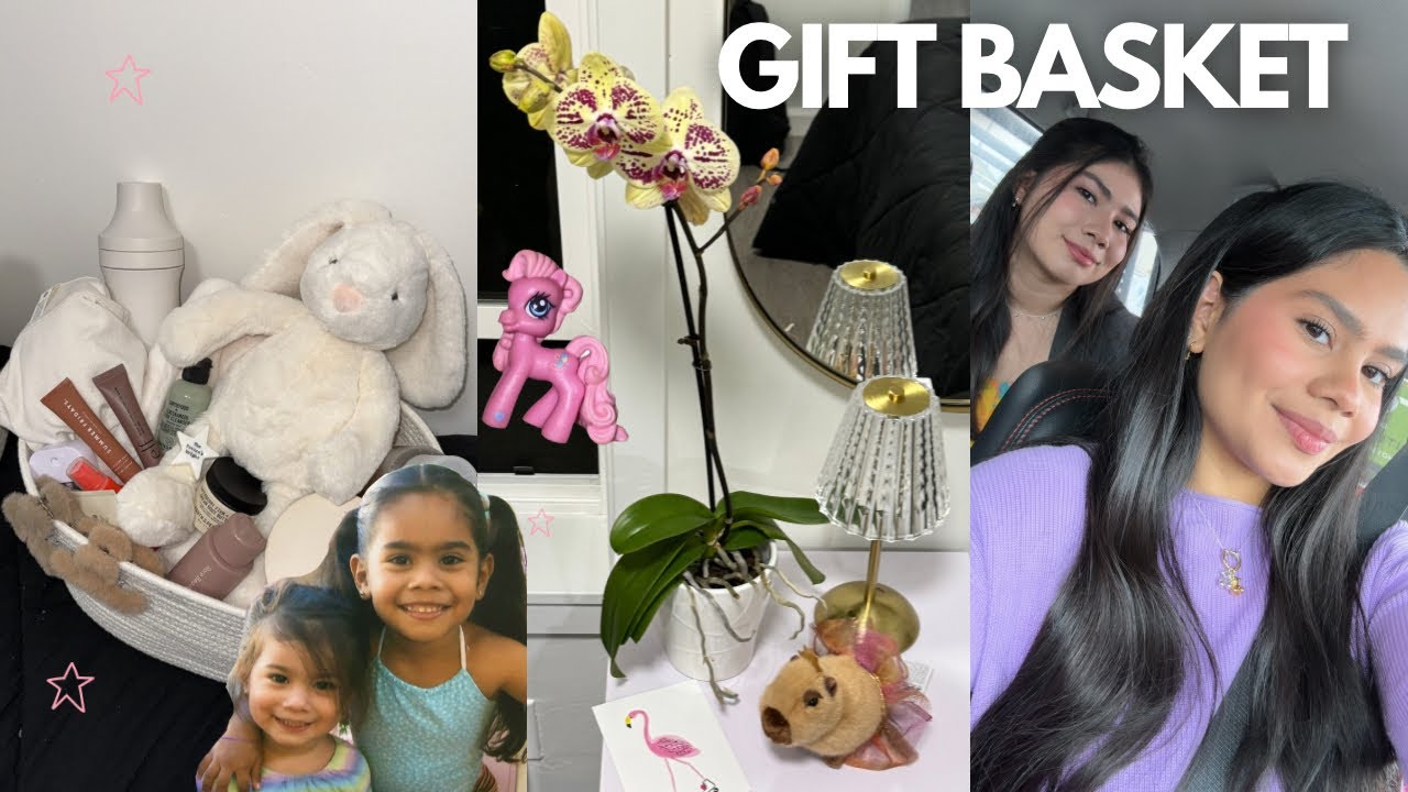 GIFT BASKET entre HERMANAS 🧺