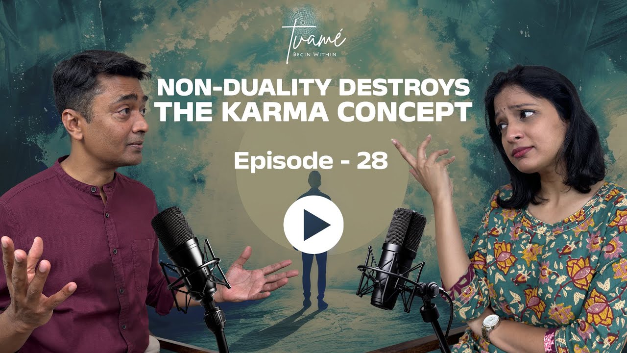 Non Duality Destroys doctrine of Karma  – Does It really?