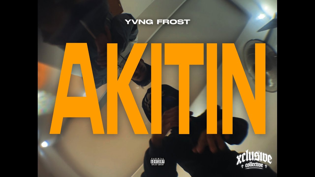 Yvng Frost - Akitin [Official Music Video]