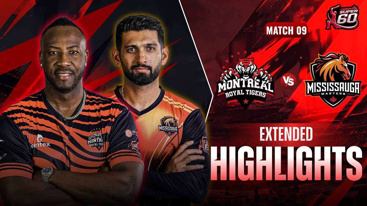 Full Match Highlights | Mississauga VS Montreal | Match 9 | Canada Super 60 2026 | ZQ1T
