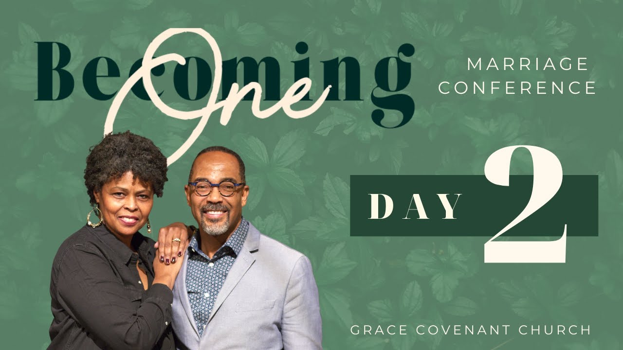Becoming One Virtual Marriage Conference Day 2