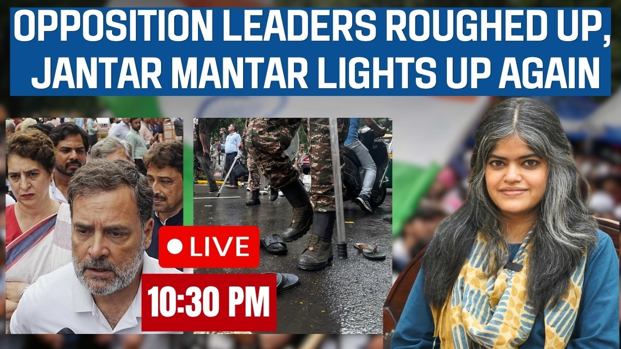 Opposition Leaders Roughed Up, Jantar Mantar Lights Up Again