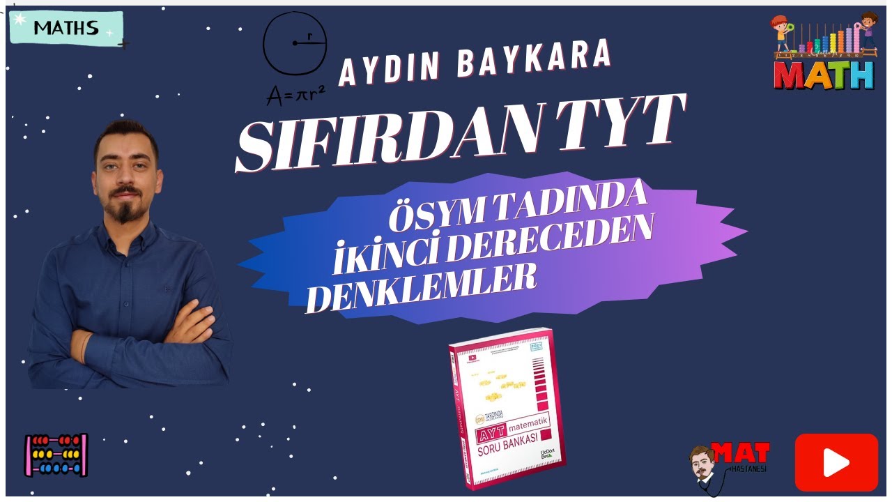 ÖSYM TADINDA İKİNCİ DERECEDEN DENKLEMLER