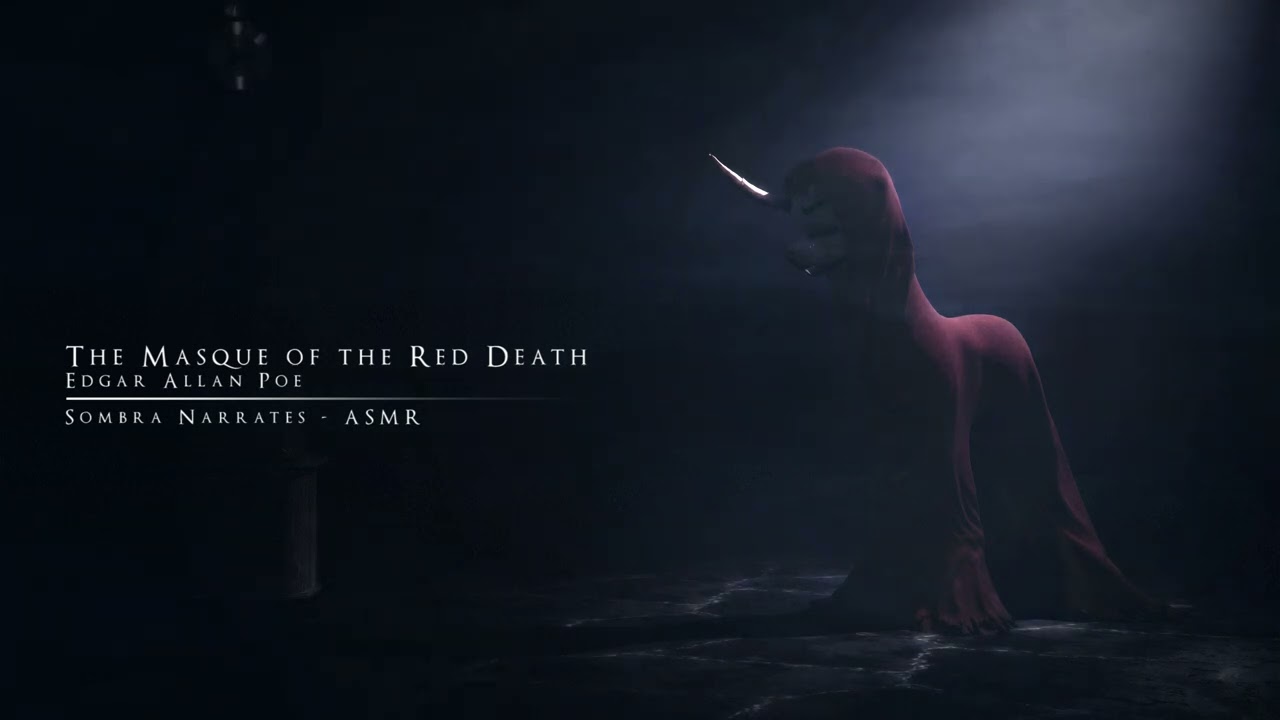[ASMR] King Sombra reads The Masque of the Red Death [Soft spoken, Horror]