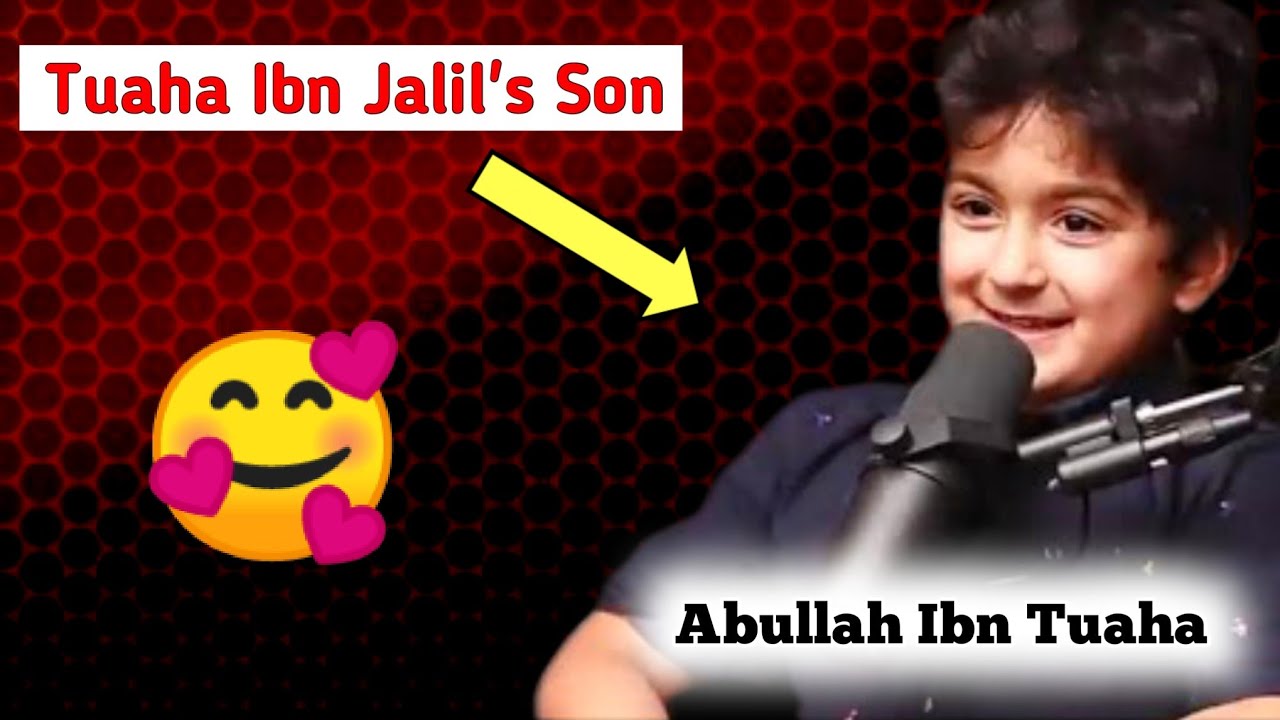 Tuaha Ibn Jalil Son 💕🥰