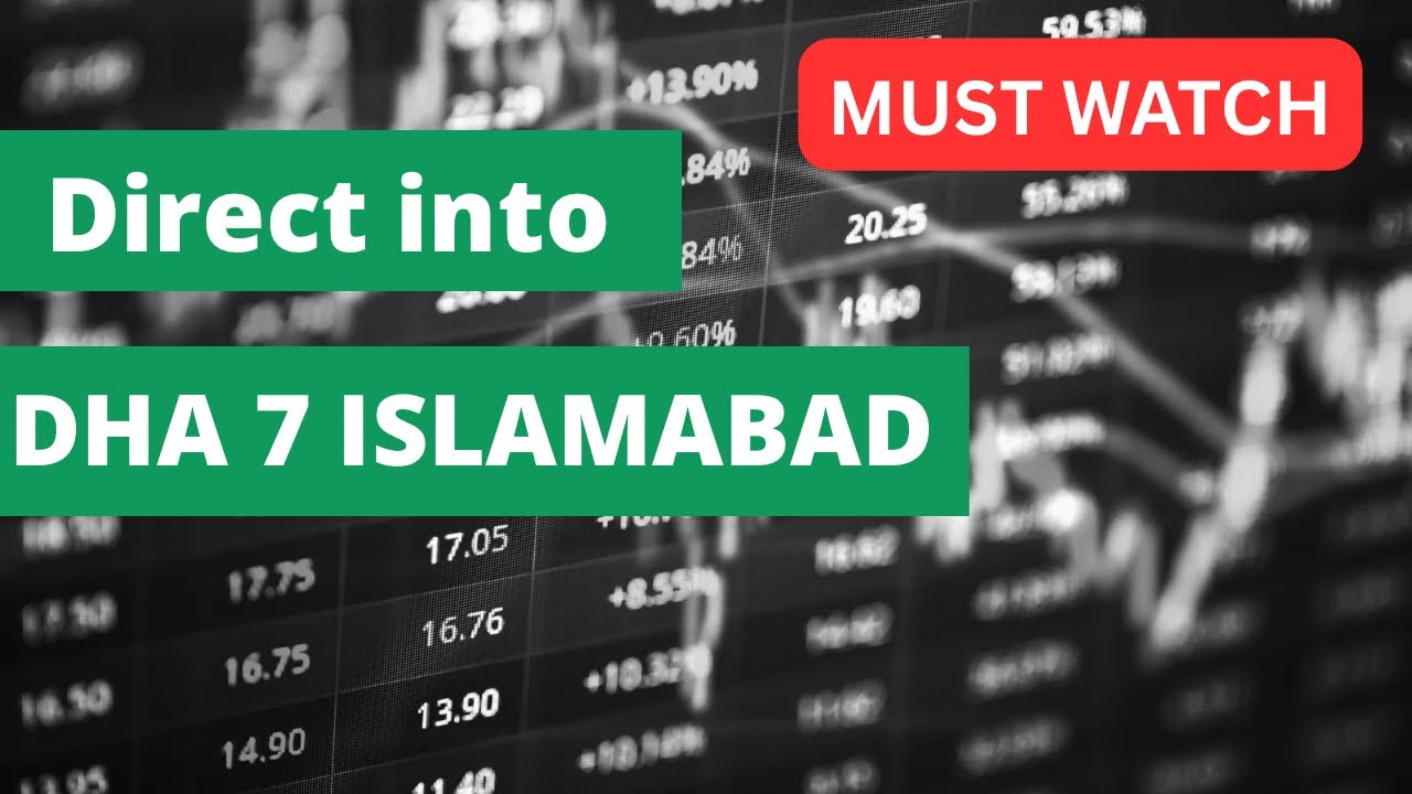 DIRECT INTO DHA 7 ISLAMABAD
