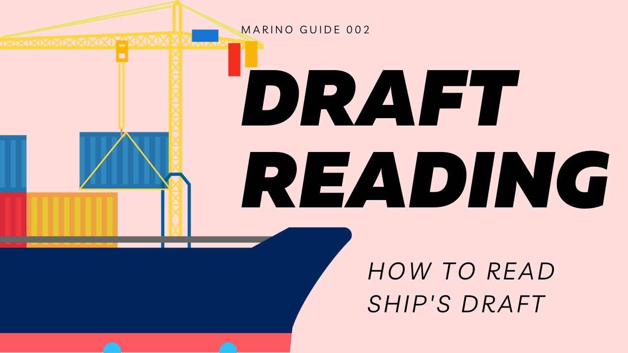 Draft Reading (How to read Ship’s Draft) | Marino Guide 002
