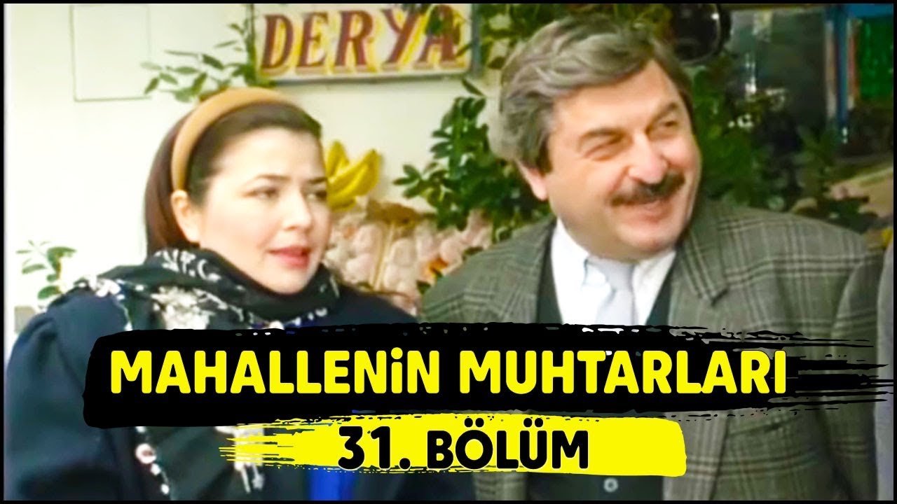 Mahallenin Muhtarları 