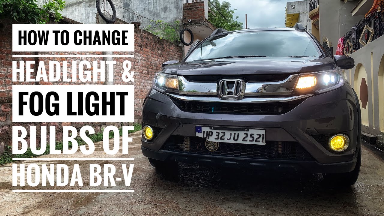 How to Change Headlight & Fog light bulbs of Honda BR-V