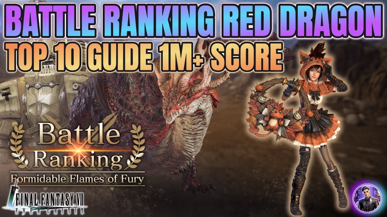 [Final Fantasy 7 Ever Crisis] TOP 10 GUIDE! Battle Ranking #5 Red Dragon Stage 200 1M+ Score