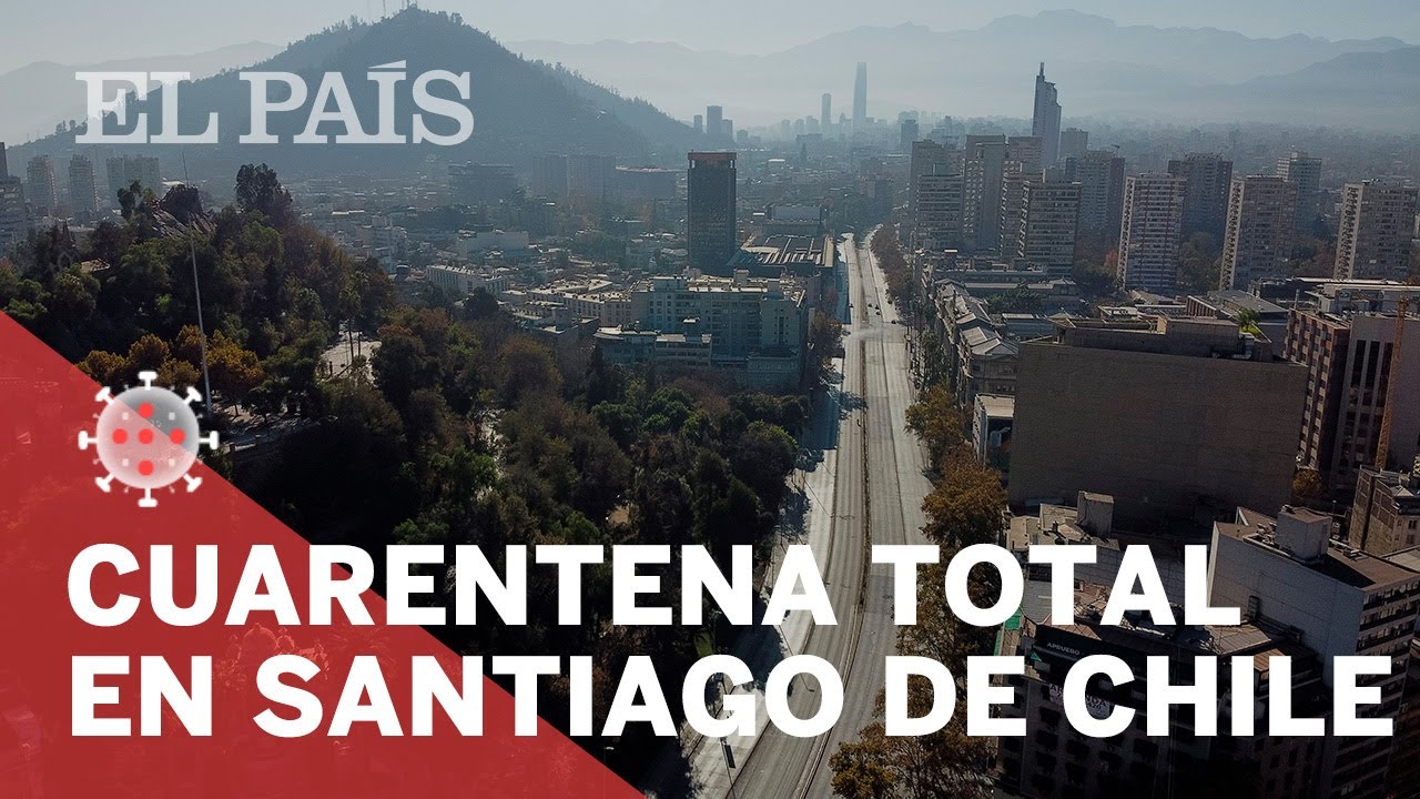 #CORONAVIRUS | Santiago de CHILE comienza una CUARENTENA total