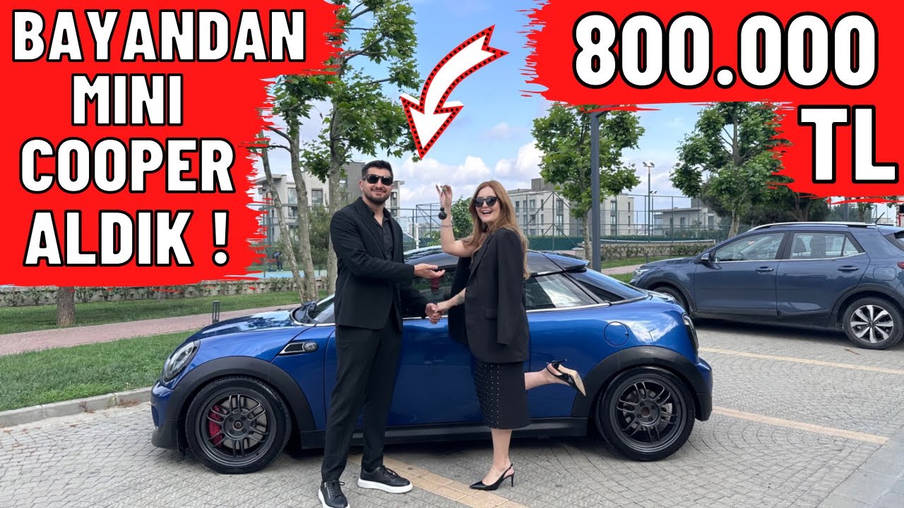 BAYANDAN MINI COOPER ALDIK !