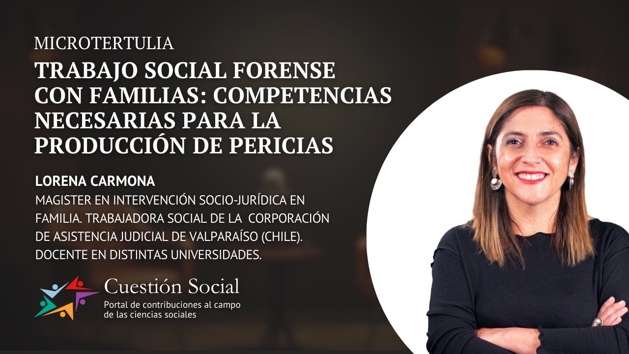 Trabajo Social Forense con Familias: Competencias necesarias para la producción de pericias.