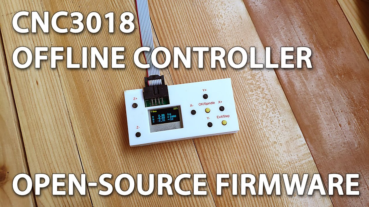 Alternative firmware for CNC3018 offline controller