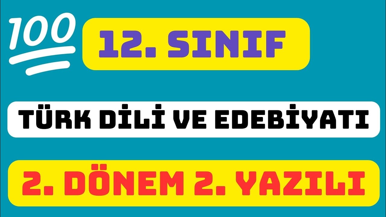 12.Sınıf Edebiyat 2.Dönem 2.Yazılı Soruları 1 Çözümleri