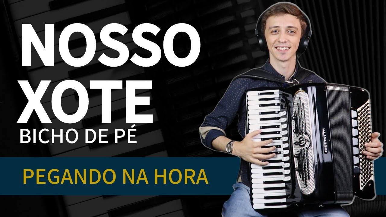 Nosso xote - Bicho de Pé | Pegando na Hora
