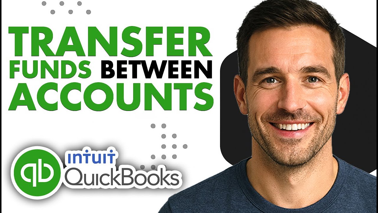How To Transfer Funds Between Accounts in QuickBooks Online (Easiest Way)(2026 Guide)