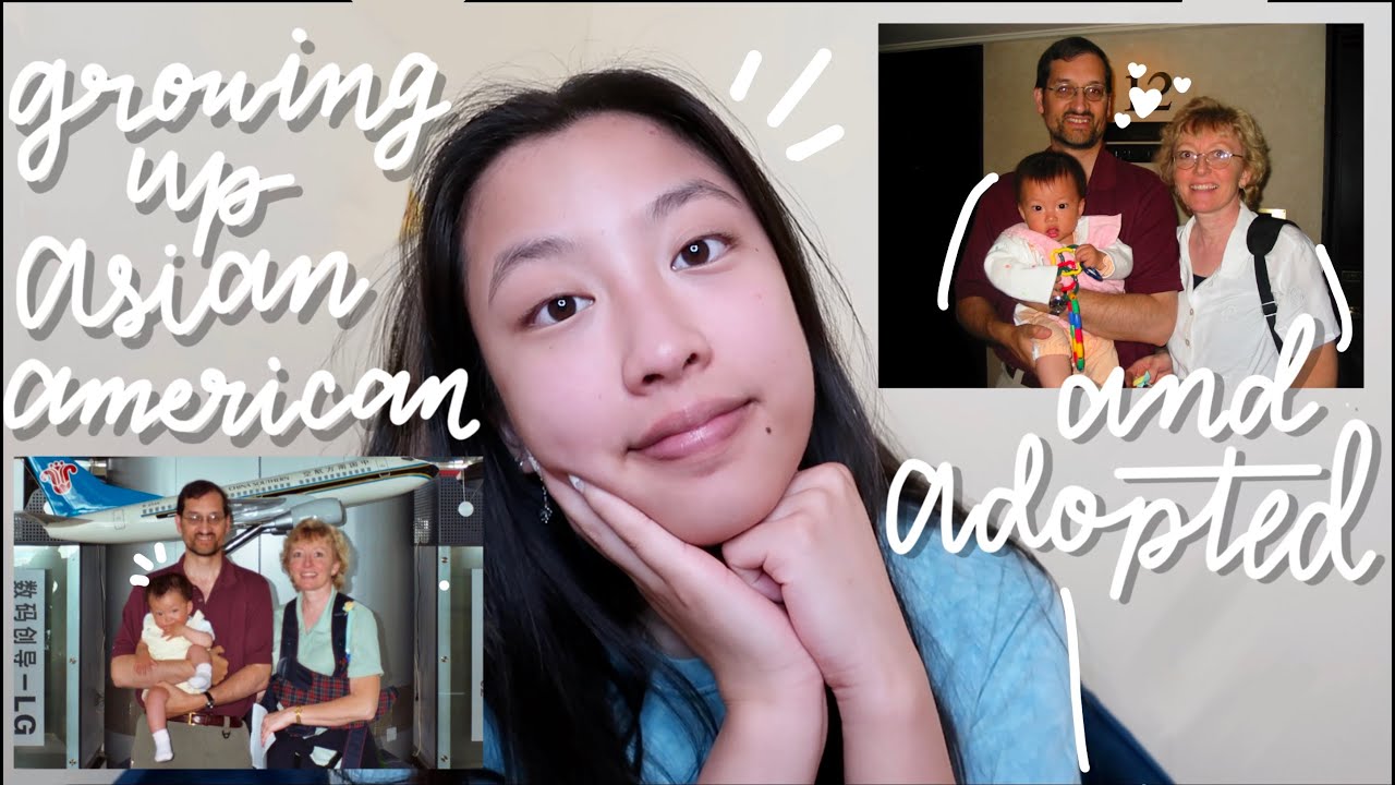 growing up asian american and my adoption story