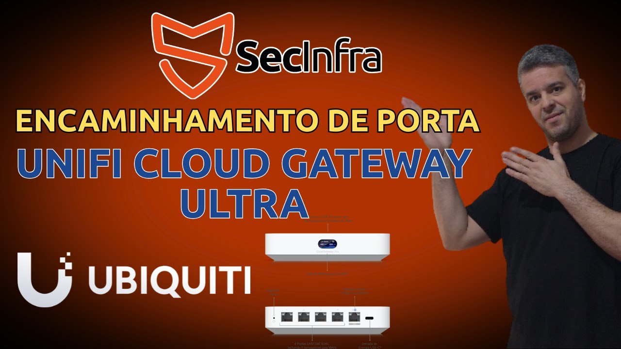 ENCAMINHAMENTO DE PORTA (DNAT) - UNIFI CLOUD GATEWAY ULTRA