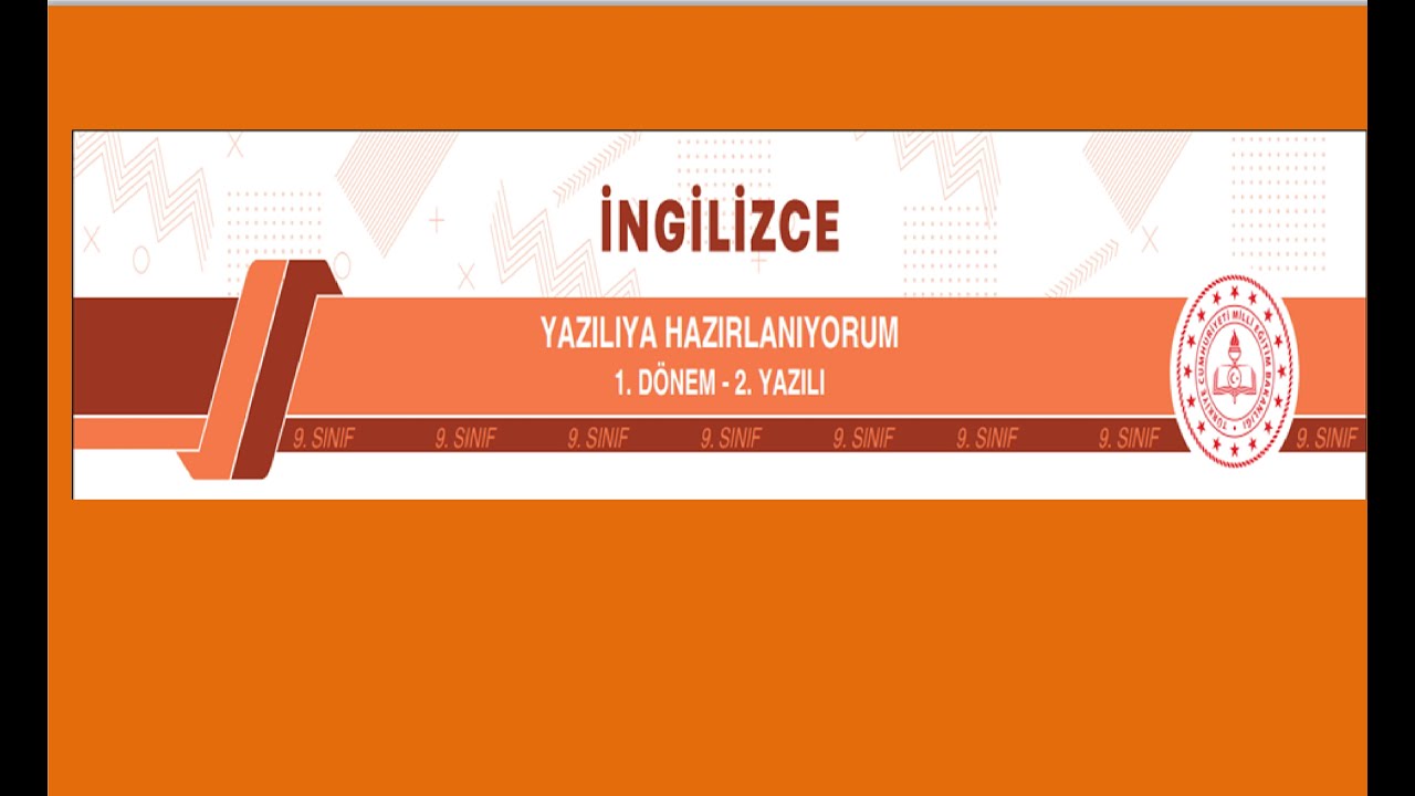 Yazılıya Hazırlanıyorum.9. Sınıf İngilizce Dersi 1. Dönem 2. Yazılı Örnek Soru Çözümleri