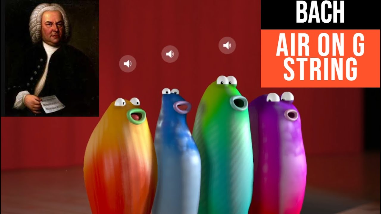 Blob Opera- Air on G String- Bach