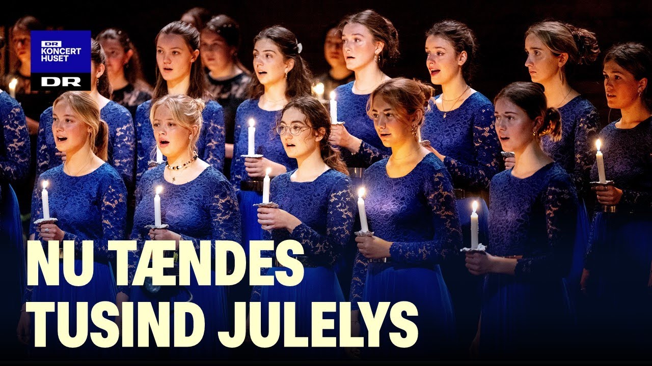 Nu tændes tusind julelys // DR Pigekoret (LIVE)