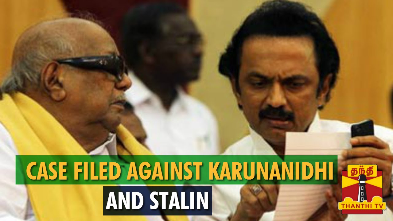 Case Filed Against Karunanidhi, Stalin Over DMK-AIADMK Clash - Thanthi TV