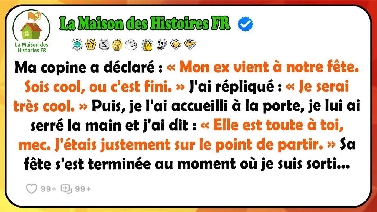 Ma Copine A Déclaré : « Mon Ex Vient À Notre Fête. Sois Cool, Ou C'est Fini. » J'ai Répliqué : « Je