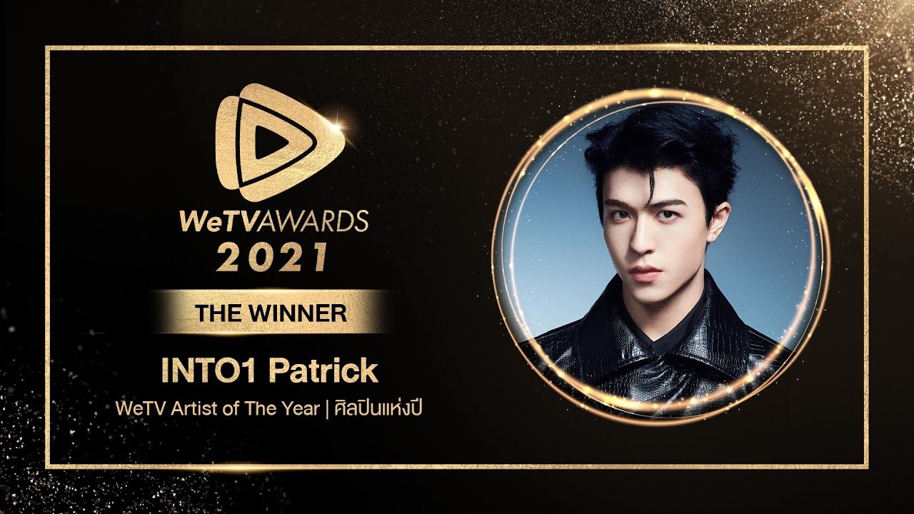 WeTV Artist of the Year: INTO1 แพทริค (INTO1 Patrick) | WeTV Awards 2021