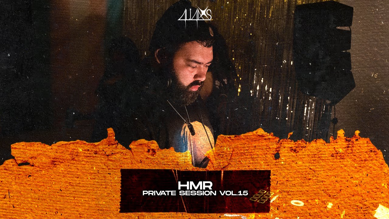 HMR | PRIVATE SESSION VOL.15 | 4LI4DXS