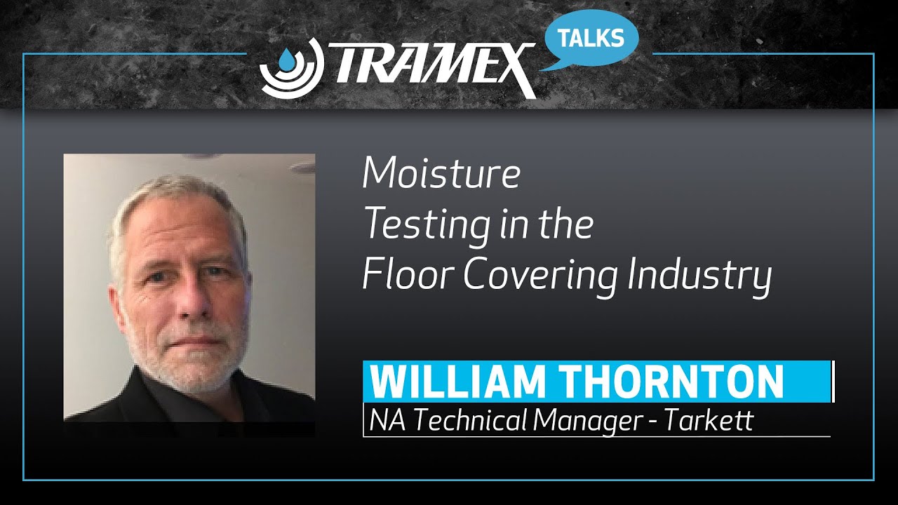 Concrete Moisture Tests - TRAMEX TALKS to William Thornton - Tramex