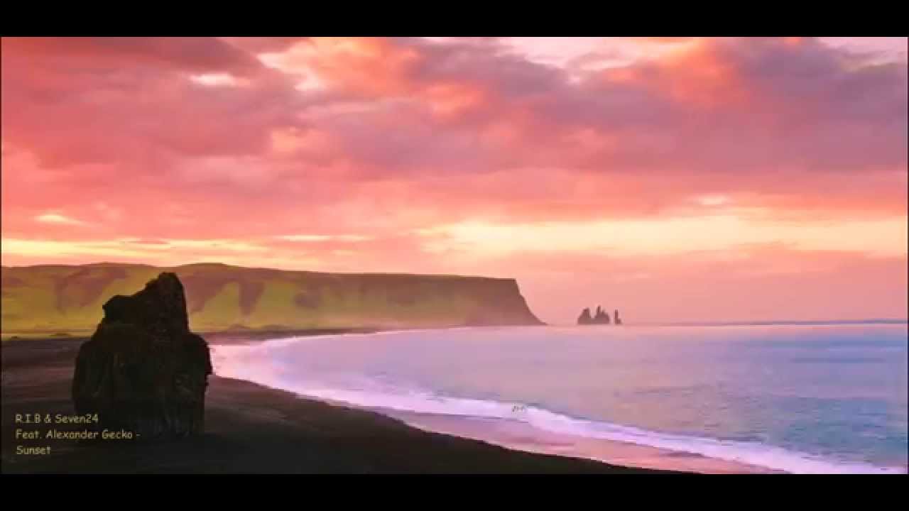 Seven24 & R.I.B feat. Alexander Gecko &ndash; Sunset