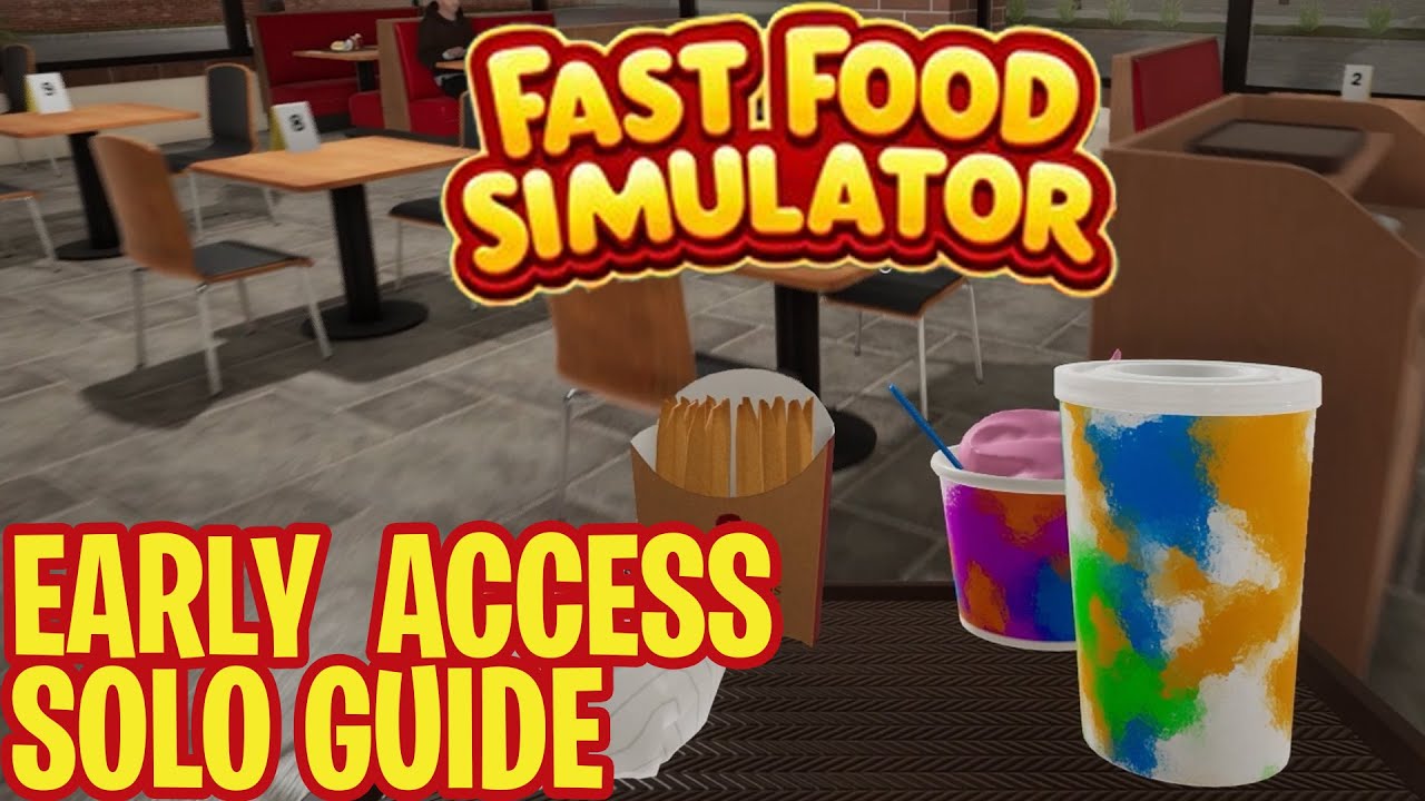 Fast Food Simulator | Solo Guide [Early Access Release] Includes Drive-Thru, Coffee, Nuggets & more!