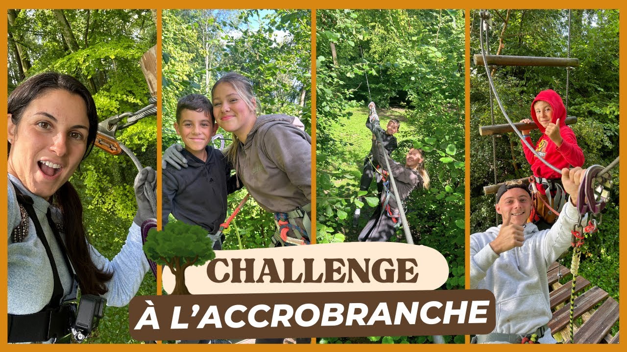 CHALLENGE ACCROBRANCHE AVEC LA @PNRFAMILY !!
