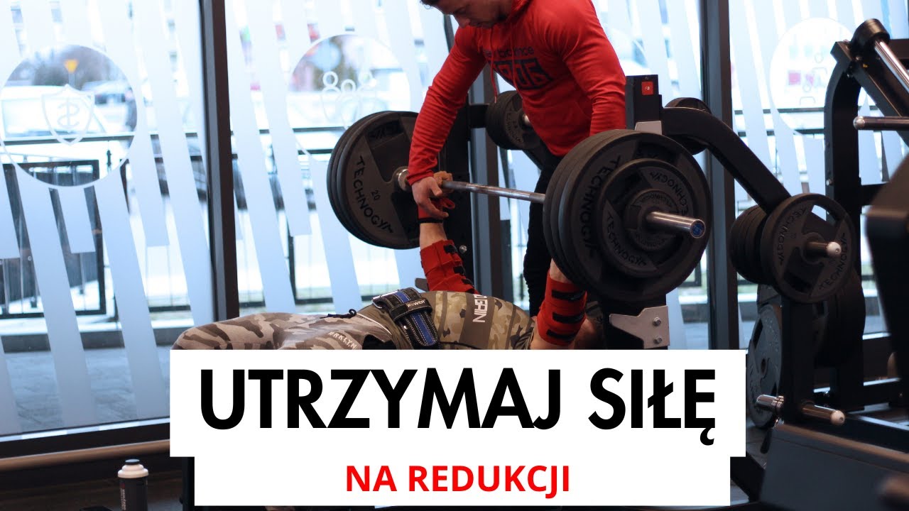 Utrzymaj siłę na redukcji - najlepszy sposób