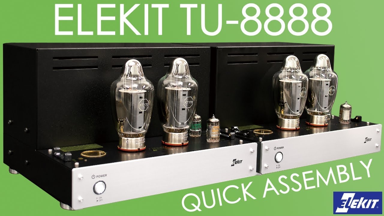 Elekit TU-8888 Monoblock PP Power Amp - Assembly Process