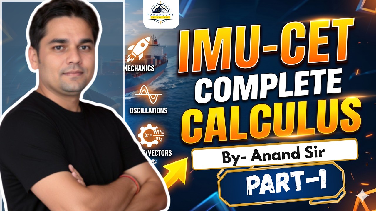 IMU CET 2026 Maths Complete Calculus 🔥 | Maha Marathon | Merchant navy | Paramount X Seamate