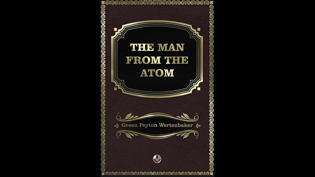 The Man From the Atom - Science Fiction Audiobook Dramatic Reading - Old Time Sci-Fi Radio Drama