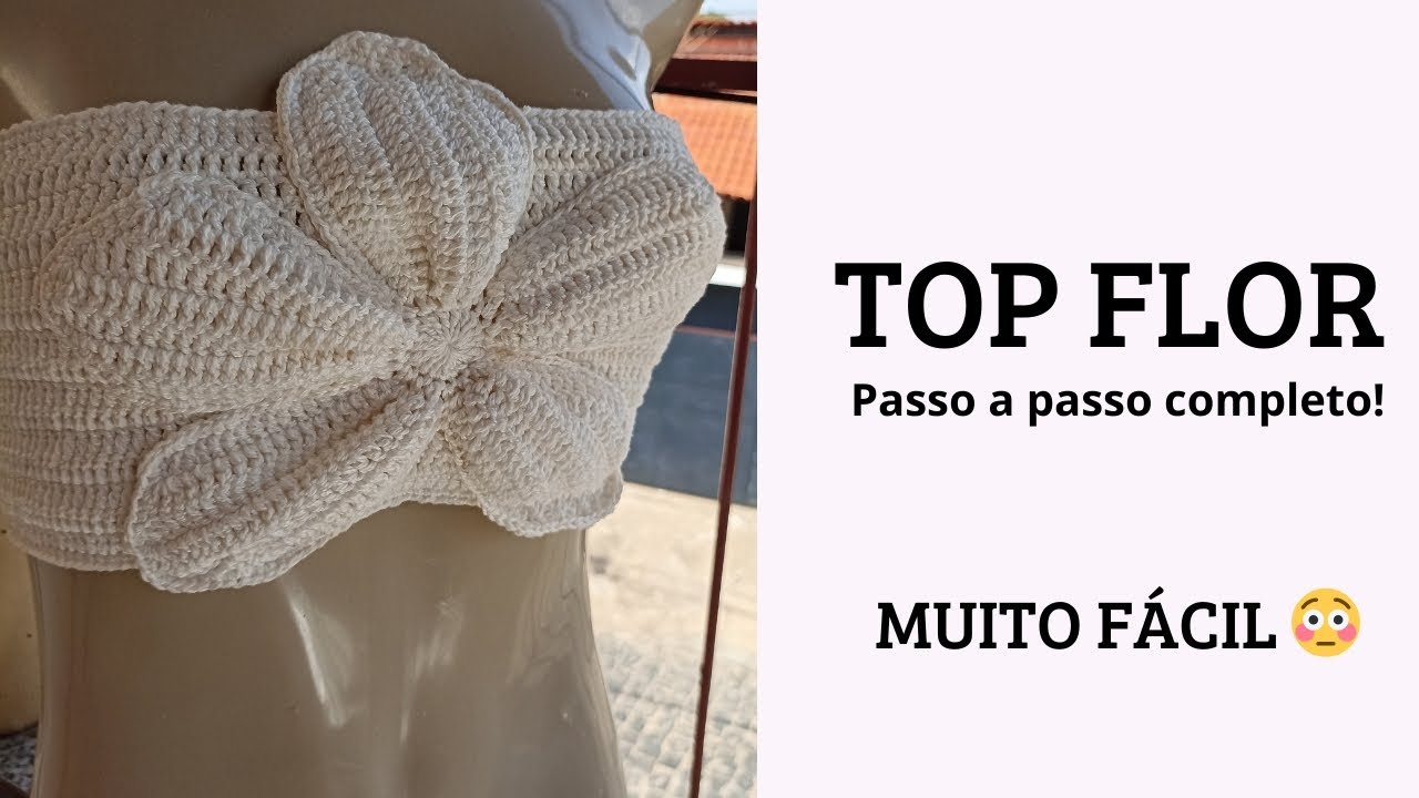 CROPPED TOP FLOR - TUTORIAIS CROCHET- PASSO A PASSO - PAP