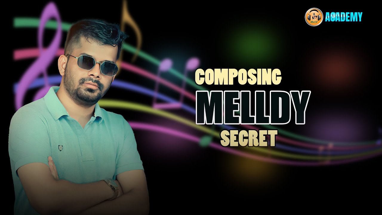 MELODY CREATION TECHNIQUE