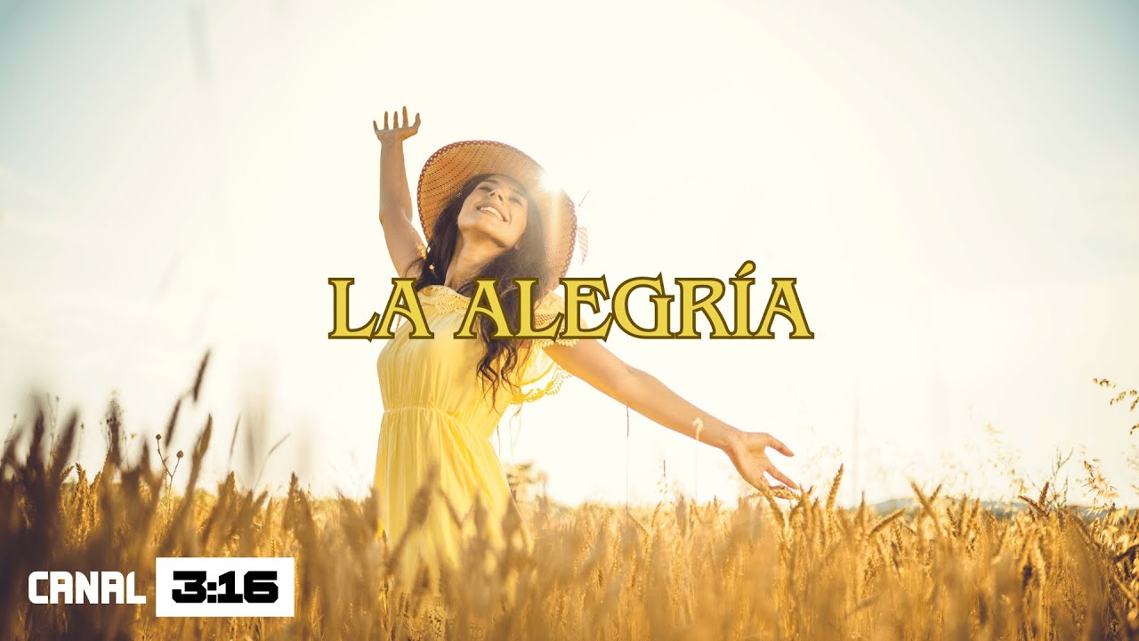La Alegría | Música Cristiana | Alabanza