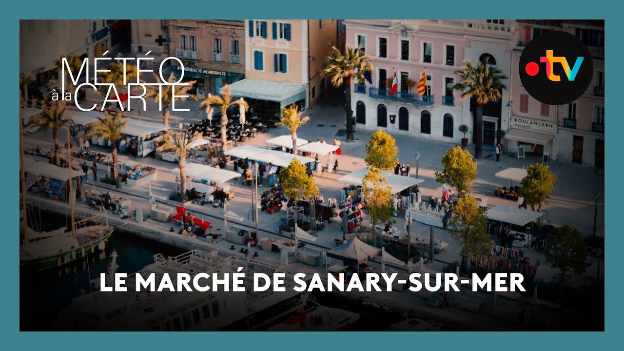 Patrimoine : le marché de Sanary-sur-Mer