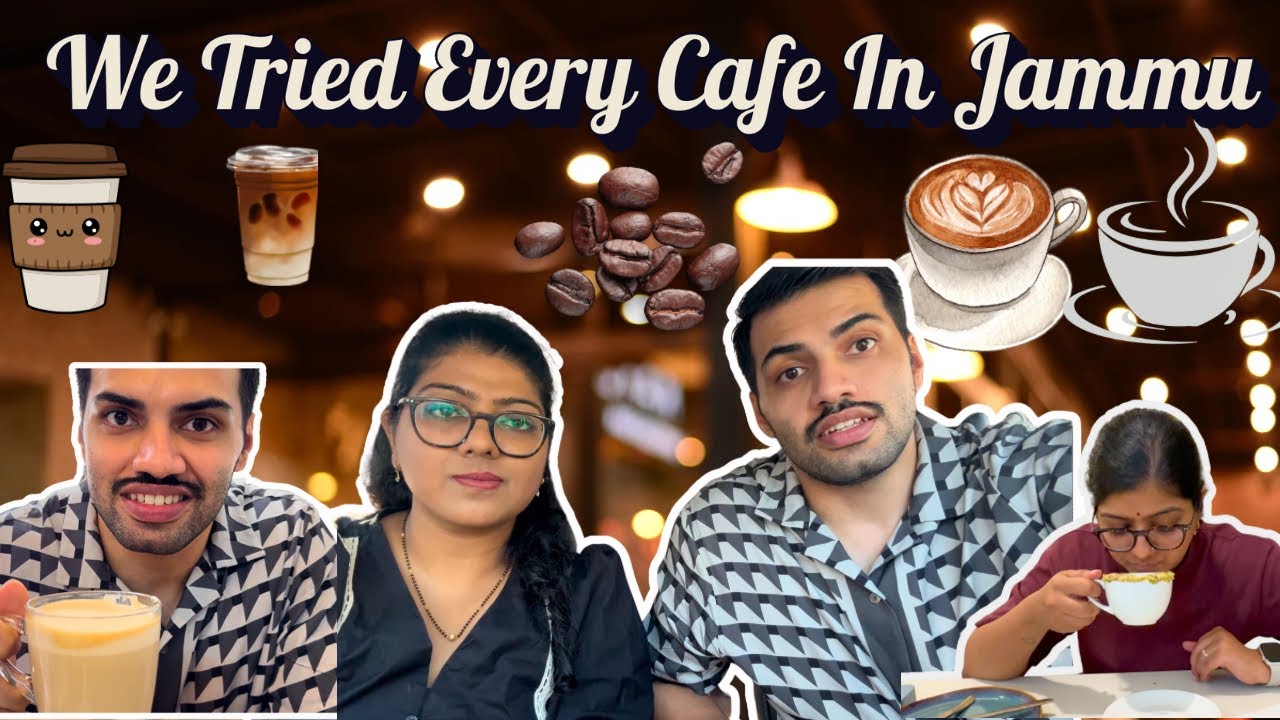 We Tried Every Popular Café in Jammu — Here’s Our Ranking! 😅☕