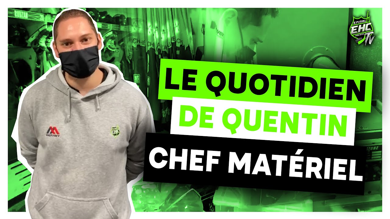 Le Quotidien De Quentin - Chef Matériel EHC